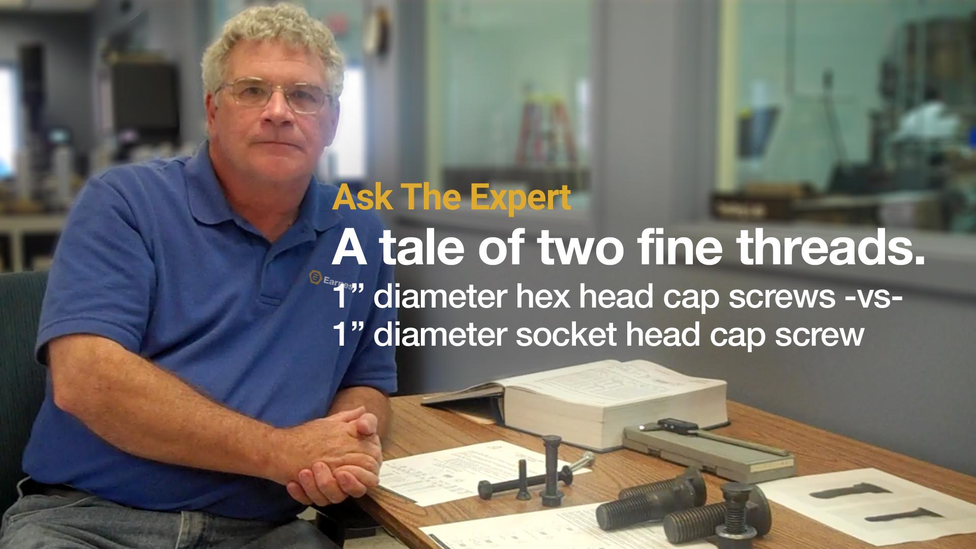 Ask the expert: A tale of two fine threads